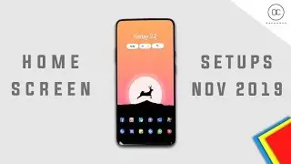 Best 5 HomeScreen Setups l Nov 2019