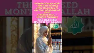 Why Muharram Holds a Special Place in Islam?#islam #hadith #muharram