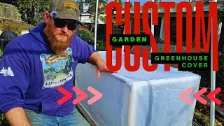 DIY Custom Garden Bed Greenhouse Cover | How to Guide 