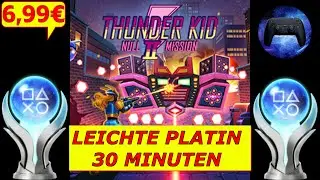THUNDER KID II: Null Mission | PS4 & PS5 Crossbuy | Leichte Platin in 30 Minuten 🏆 | Troph&auml;en Guide