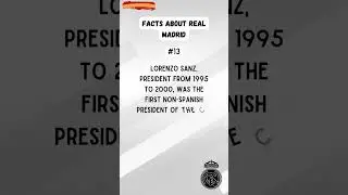 Real Madrid -  Facts You Didn't Know!
