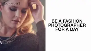 Be a Fashion Photographer for a day - www.Junarose.com