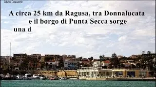 La Sicilia di Montalbano - Marina di Ragusa (RG)