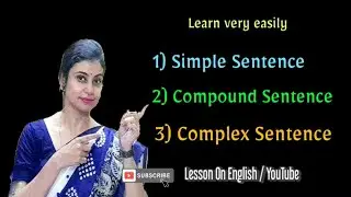 Simple, Compound, Complex Sentences with Examples | English Grammar | Sentence and its kind