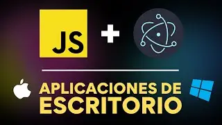Crea Aplicaciones de Escritorio con JavaScript y Electron
