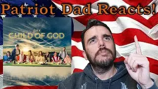 Dax - Child of God - Trilogy Part 3 (First Time Reaction)