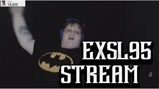 BEST OF Exsl95 SAUF STREAM - STREAM | Highlights