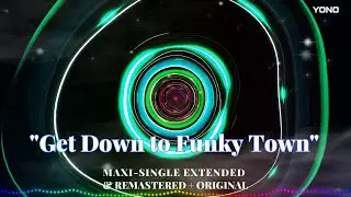 Down to Funky Town (2024 Suno 3.5) - Maxi Single / Suno 5 Extended & Remastered - Música 80s 90s