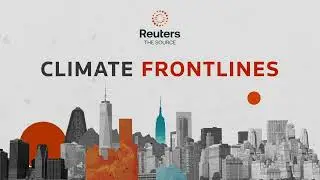 Reuters Climate Frontlines: The Corporate Climate Dilemma