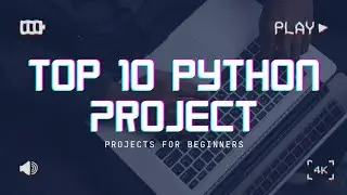 10 Python projects for beginners - Python course for beginners