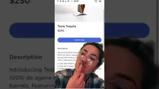 I ORDERED THE TESLA TEQUILA FOR $250