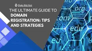 The Ultimate Guide to Domain Registration Tips and Strategies