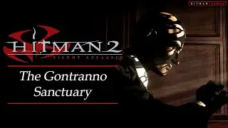 Hitman 2: Silent Assassin - Intro & Mission #1 - The Gontranno Sanctuary