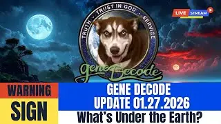 Gene Decode UPDATE 01.28.2026 | Underground Bases, Antarctica Secrets, and the Global War for Truth
