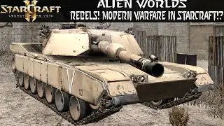 Rebels! Modern Warfare in Starcraft! - Alien Worlds Mod - Starcraft 2 Mod