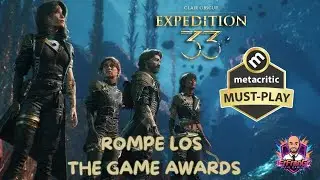Clair Obscur: EXPEDITION 33 rompe THE GAME AWARDS 2025 con 9 premios de 12