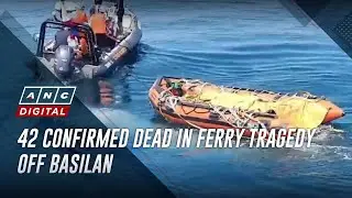 42 confirmed dead in ferry tragedy off Basilan