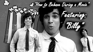 469 Productions CLASSIC: How to Behave During a Movie