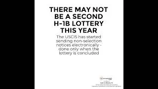 There may not be a second H-1B lottery this year