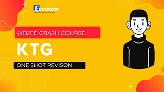 KTG ONE SHOT || WBJEE CRASH COURSE ||PHYSICS