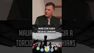 MAURO CEZAR ELOGIA A TORCIDA DO CORINTHIANS #flamengo  #corinthians #supercopadobrasil