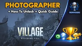 PHOTOGRAPHER Trophy Guide - Resident Evil Village