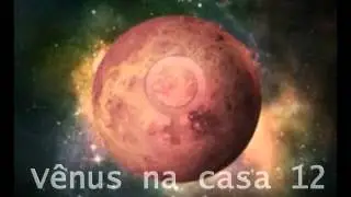 ♀ V&ecirc;nus na casa 12