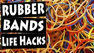 Amazing Life Hacks with Rubber Bands