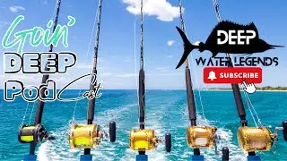 Deep Water Legends Goin&rsquo; Deep Pod Cast coming soon!