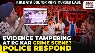 Kolkata Rape-Murder Horror | Bengal Police denies evidence tampering at crime site