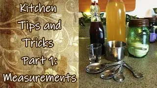 Kitchen Tips and Tricks Part 1: Measurements by Sight
