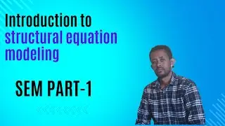 Structural Equation Modeling (SEM) in Research: Comprehensive Guide | SEM Explained | በአማርኛ