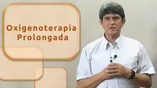 Oxigenoterapia Prolongada | Aula Aberta