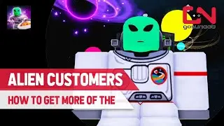 How to Get an Alien Customer in My Restaurant Roblox