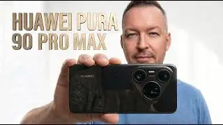 HUAWEI PURA 90 PRO MAX on HARMONY. FIRST REVIEW in RUSSIA