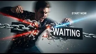 Stop Waiting for the Right Time | Start Now Motivation | Take Action Today