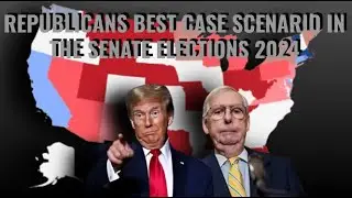 Senate Republicans Best Case Scenario in the 2024 Elections~~ June 21, 2024