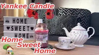Yankee Candle Home Sweet Home Review & Chit Chat