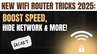 🤯 NEW WiFi Router Tricks 2025: INSTANT Speed Boost & Hidden Network!