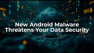 New Android Malware: FvncBot, SeedSnatcher, and ClayRat Explained