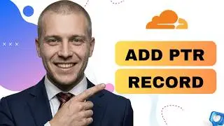 How to Add PTR Record in Cloudflare  (full guide 2026)