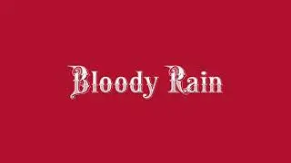 Bloody Rain