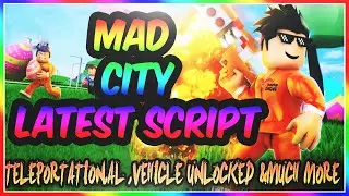 MAD CITY LATEST SCRIPT VERY OP