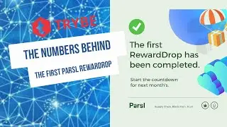 Trybe TV - the numbers behind the first Parsl Rewardrop