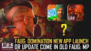 FAUG Domination - FAUG Domination New App LAUNCH ? OR Update Come in Old FAUG MP | FAUG New Update ?