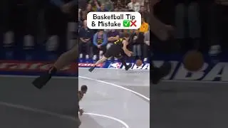 Basketball Tip & Mistake ✅❌