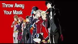 Persona 5 - Throw Away Your Mask, but it never starts