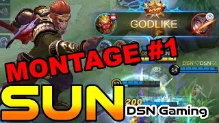 MLBB SUN BEST MOMENTS MONTAGE #1 DSNGAMING