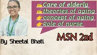 #care of elderly #theories of aging #concept of aging #role of nurse #nursing_management