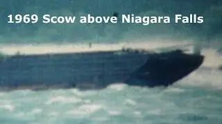 Barge Scow  Above Niagara Falls  from 1969